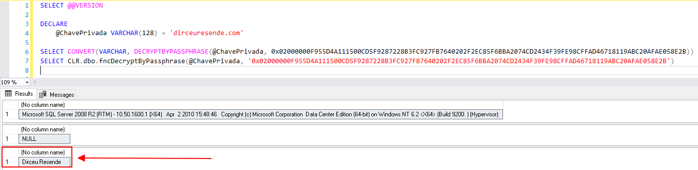 Sql Server Encrypting Passwords With Symmetric Encryption Functions Encryptbypassphrase And Decryptbypassphrase Dirceu Resende
